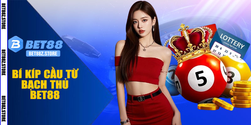 Bí Kíp Cầu Hiệu Quả Từ Bạch Thủ BET88