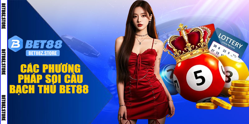 Các Phương Pháp Soi Cầu Bạch Thủ BET88 